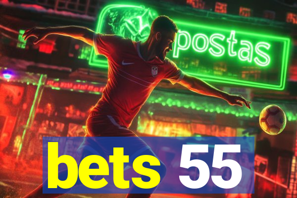 bets 55